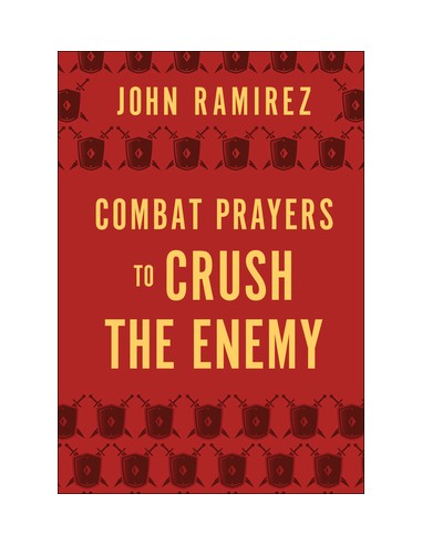 COMBAT PRAYERS TO CRUSH THE ENEMY