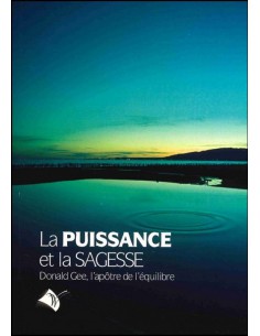 PUISSANCE ET LA SAGESSE, LA