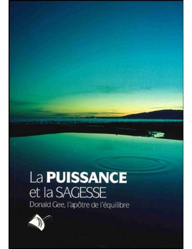 PUISSANCE ET LA SAGESSE, LA
