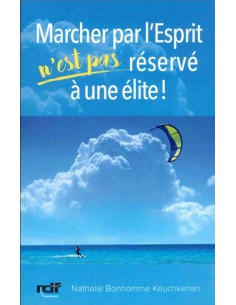 MARCHER PAR L'ESPRIT N'EST...
