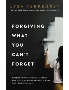 FORGIVING WHAT YOU CAN'T...