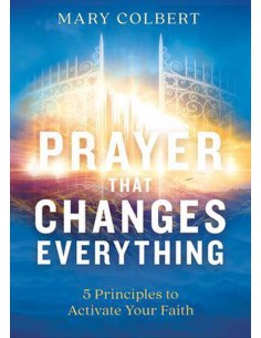 PRAYER THAT CHANGES EVERYTHING