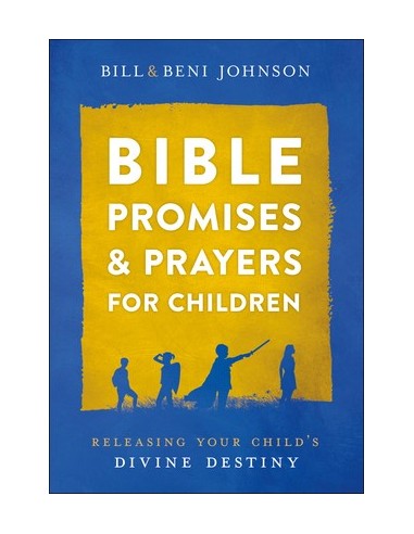 BIBLE PROMISES & PRAYERS FOR CHILDREN