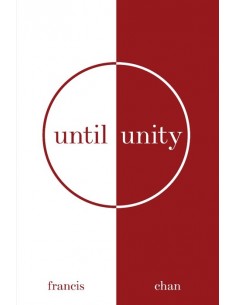 UNTIL UNITY