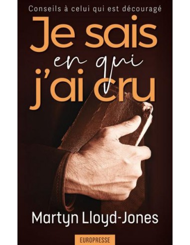 JE SAIS EN QUI J'AI CRU