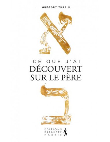 CE QUE J'AI DECOUVERT SUR LE PERE