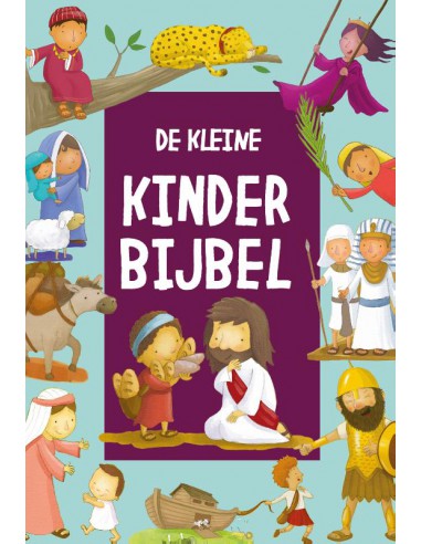KLEINE KINDERBIJBEL, DE