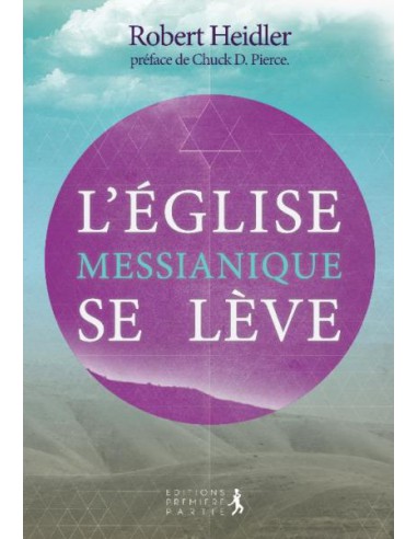EGLISE MESSIANIQUE SE LEVE, L'