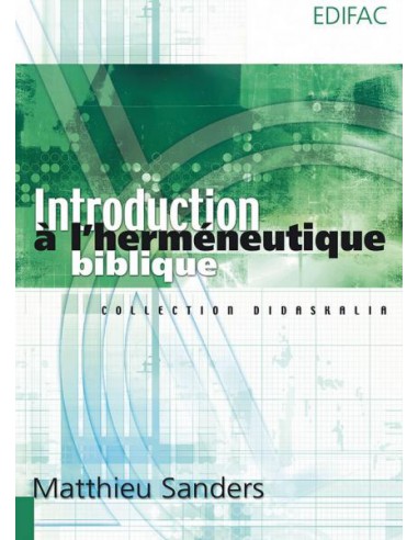 INTRODUCTION L'HERMENEUTIQUE BIBLIQUE