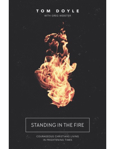 STANDING IN THE FIRE