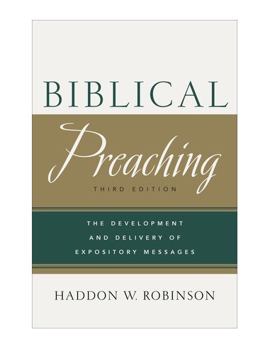 BIBLICAL PREACHING - 3RD EDITION