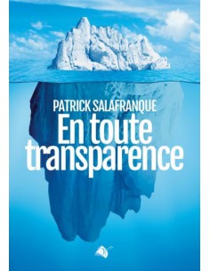 EN TOUTE TRANSPARENCE