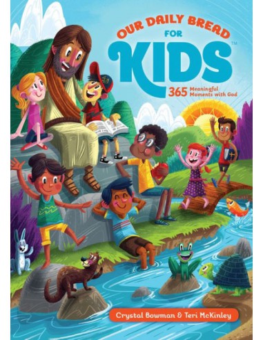 OUR DAILY BREAD FOR KIDS