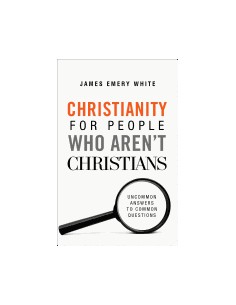 CHRISTIANITY FOR PEOPLE WHO...
