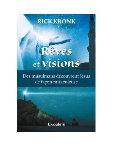 REVES ET VISIONS