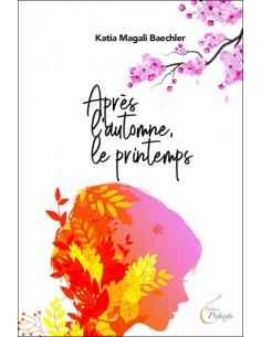 APRES L'AUTOMNE, LE PRINTEMPS