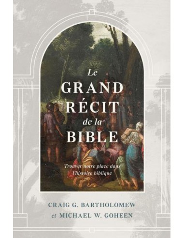 GRAND RECIT DE LA BIBLE, LE