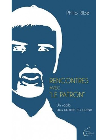 RENCONTRES AVEC LES PATRON