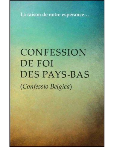 CONFESSION DE FOI DES PAYS-BAS