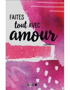 FAITES TOUT AVEC AMOUR