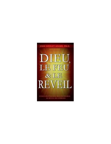 DIEU LE FEU & LE REVEIL
