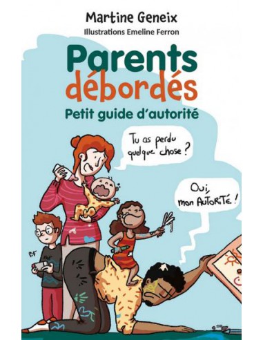 PARENTS DÉBORDÉS