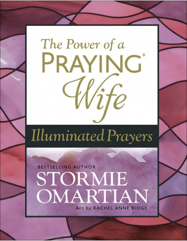 POWERS OF A PRAYING WIFE ILLUMINATED, TH