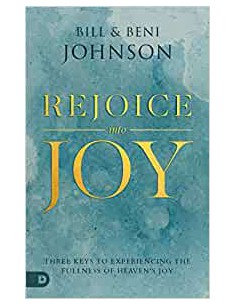 REJOICE INTO JOY