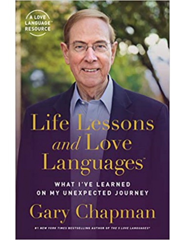 LIFE LESSONS AND LOVE LANGUAGES