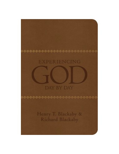 EXPERIENCING GOD DAY BY DAY