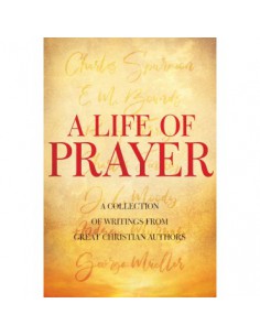 A LIFE OF PRAYER