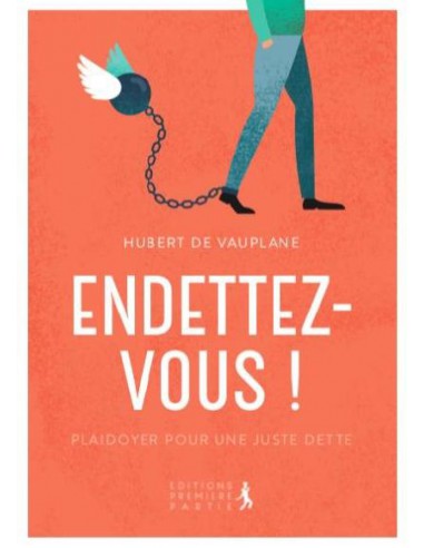 ENDETTEZ-VOUS !
