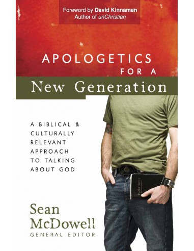 APOLOGETICS FOR A NEW GENERATION