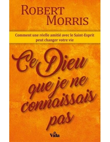 CE DIEU QUE JE NE CONNAISSAIS PAS