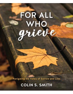 FOR ALL WHO GRIEVE