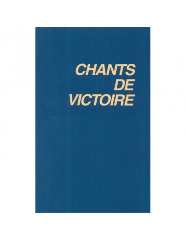 CHANTS DE VICTOIRE - AVEC PARTITIONS