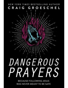 DANGEROUS PRAYERS