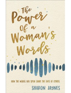 POWER OF A WOMAN'S WORDS, THE