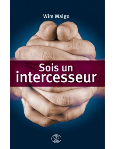 SOIS UN INTERCESSEUR