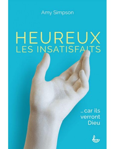 HEUREUX LES INSATISFAITS