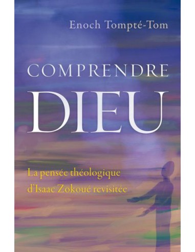 COMPRENDRE DIEU
