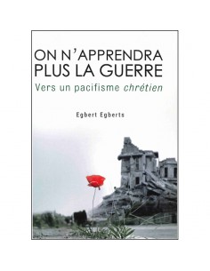 ON N'APPRENDRA PLUS LA GUERRE