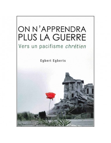 ON N'APPRENDRA PLUS LA GUERRE
