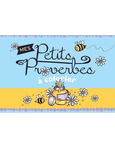 PETITS PROVERBES, MES