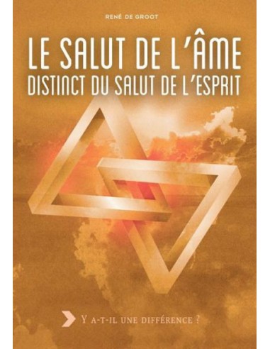 SALUT DE L'AME DISTINCT DU SALUT DE L'