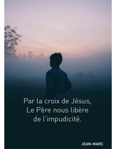 PAR LA CROIX DE JESUS, LE PERE NOUS 