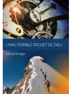 INALTERABLE PROJET DE DIEU, L'