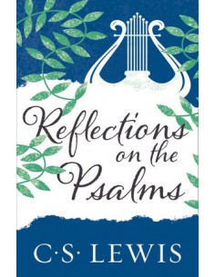 REFLECTIONS ON THE PSALMS