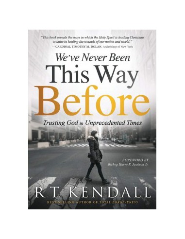 WE'VE NEVER BEEN THIS WAY BEFORE