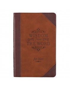 WISDOM FROM THE WORD FOR MEN